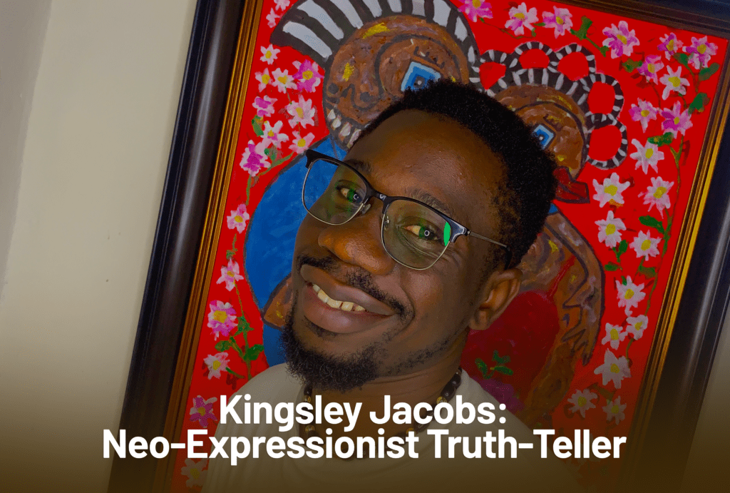 Kingsley Jacob, A contemporary artist featured in 2026 artist to watch collections.